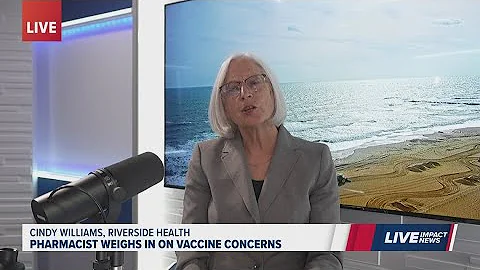 Riverside Health pharmacist addresses community concerns about vaccines