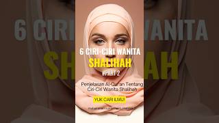 Muhammad Nurdin Naim Channel \u0026 Ciri-ciri Wanita Shalihah