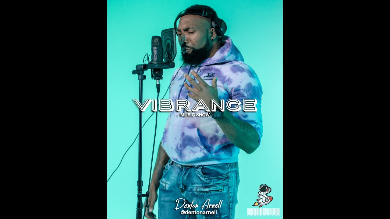 Denton Arnell - The Way You Do [VIBRANCE]