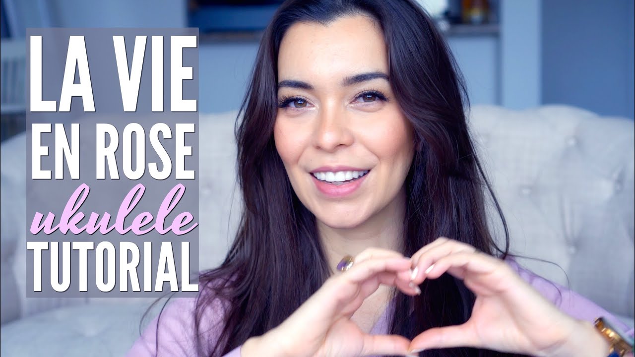 Day 4 Love Songs Challenge La Vie En Rose Ukulele Tutorial For Baritone Too Youtube