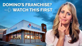 DO NOT Buy a Domino's Franchise Without Watching This Video [Fast Food Franchise Warning]