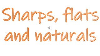 06 - Sharps, flats and naturals