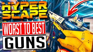 WORST to BEST guns in HYPER SCAPE (Weapon Tier List)