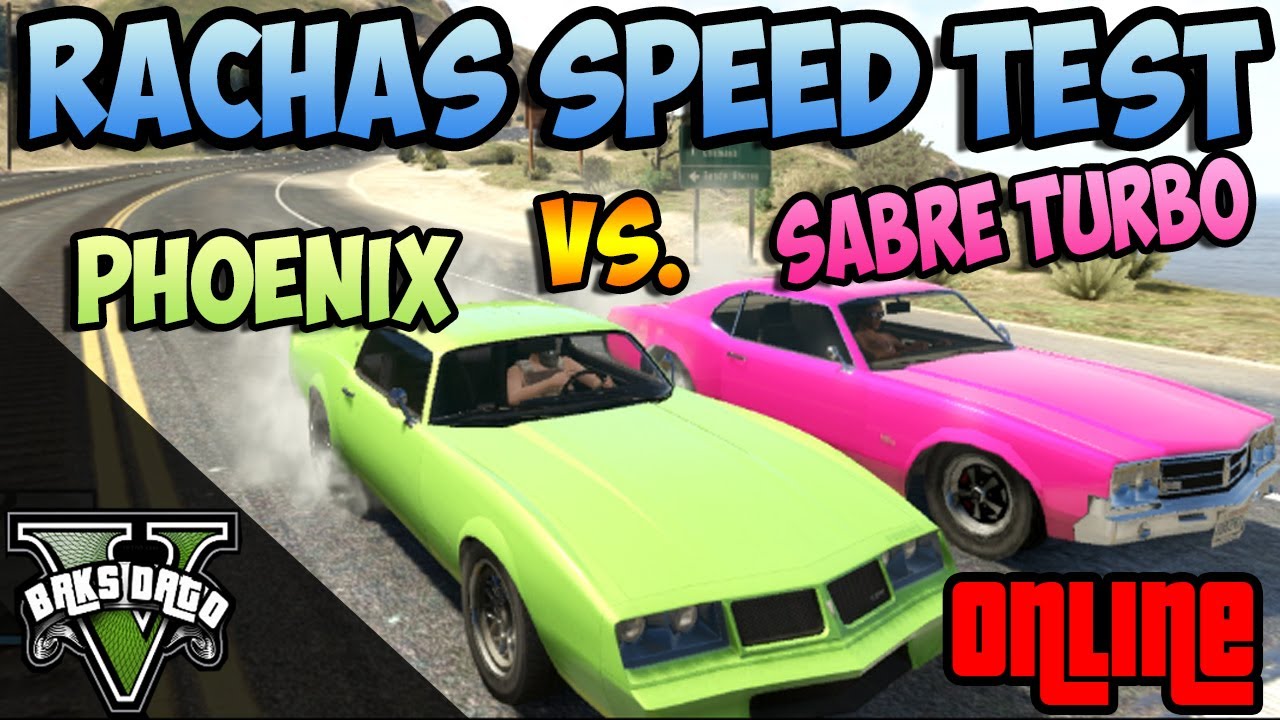 GTA V - ONLINE - RACHAS SPEED TEST #05 - PHOENIX Vs. SABRE TURBO - QUEM GANHA ?