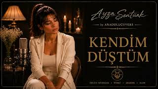 Kendim Düştüm Ayza Şentürk Anatolian Rock