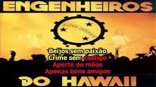Engenheiros do Hawaii  Pra Ser Sincero Karaokê