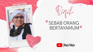 Sebab Orang Bertayamum | Buya Yahya