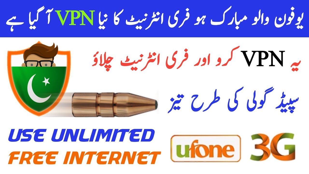Ufone Free Internet Vpn 2019 || Ufone Free Internet New Vpn 2019