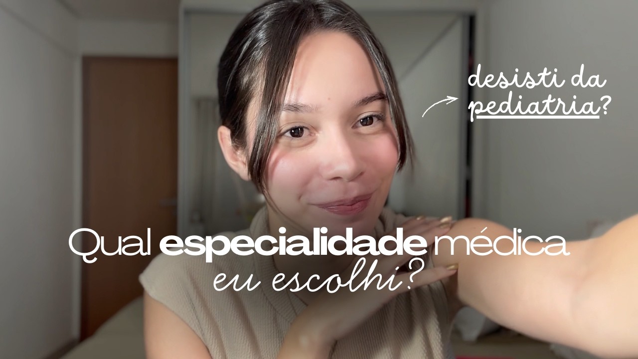 POR QUE EU DESISTI DA PEDIATRIA? E QUAL ESPECIALIDADE MÉDICA EU ESCOLHI