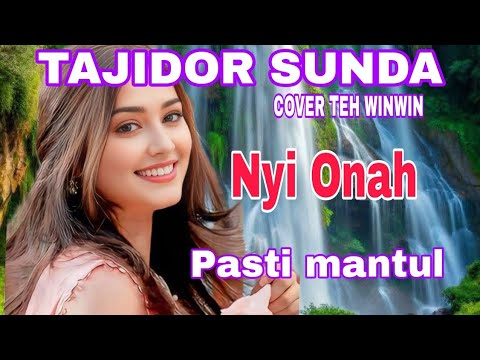 NYI ONAH // TAJIDOR SUNDA (DARSO) COVER TEH WINWIN