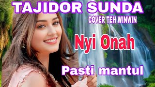NYI ONAH // TAJIDOR SUNDA (DARSO) COVER TEH WINWIN