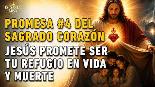 Jesús Será Tu Refugio Seguro: Promesa Del Sagrado Corazón #4