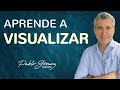 Estrategias claves para visualizar. Atraer lo que deseas / Pablo Gómez psiquiatra