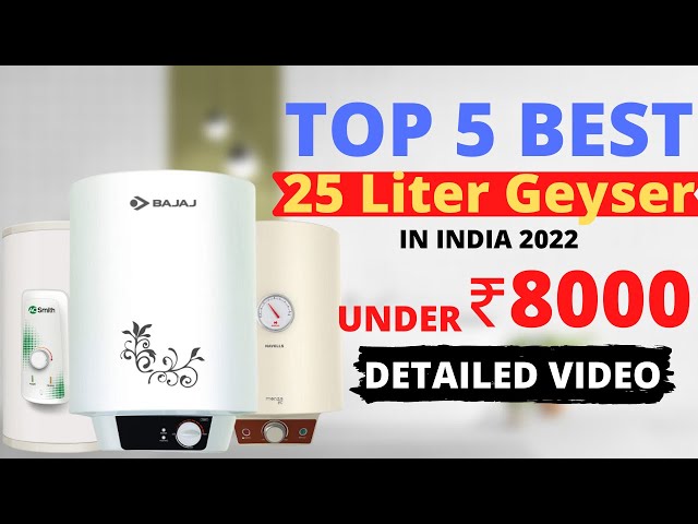 Top 5 Best 25 Liter Geysers in India 2022⚡ | भारत के सबसे बढ़िया Geyeser in  2022 | BIG DEALS ADDA - YouTube