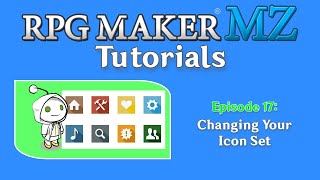 Famous RPG Maker MZ Tutorials: Episode 17 - Changing the Icon Set Wealth