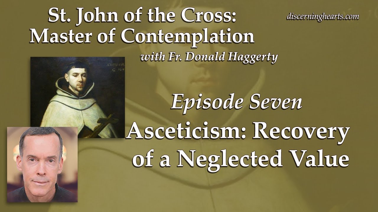 asceticism-recovery-of-a-neglected-value-st-john-of-the-cross-w-fr