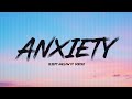 Anxiety (Lyrics) – Julia Michaels | Official Lyric Video | Emotional Pop Anthem