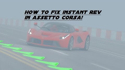 Assetto corsa instant rev fix on any steering wheel!