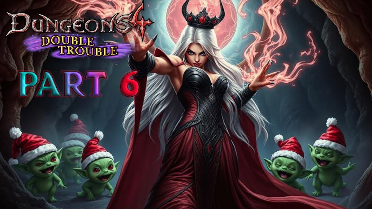 DUNGEONS 4 Double Trouble (DLC) - The Dark Artifacts | Part 6