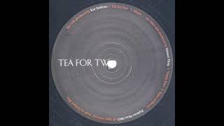 Kid Sublime - Tea For Two (2001)