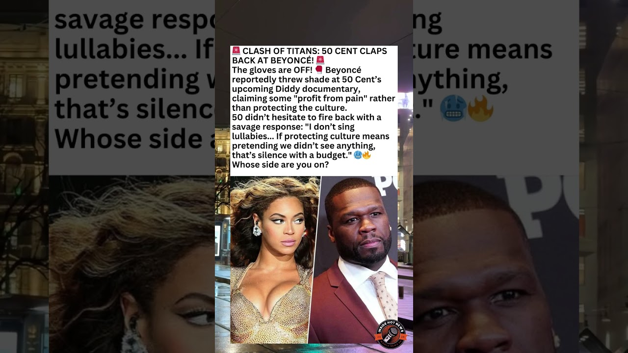 50 Cent's Response to Beyonc&eacute; on Diddy Documentary and Cultural  Representation - YouTube