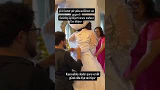 Damat Gelinlik Giydirir Görmesin Uğursuz Luk Getirir Diyorlar Bize