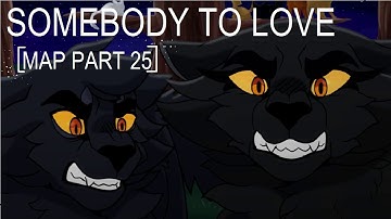 Somebody to Love【Part 25】