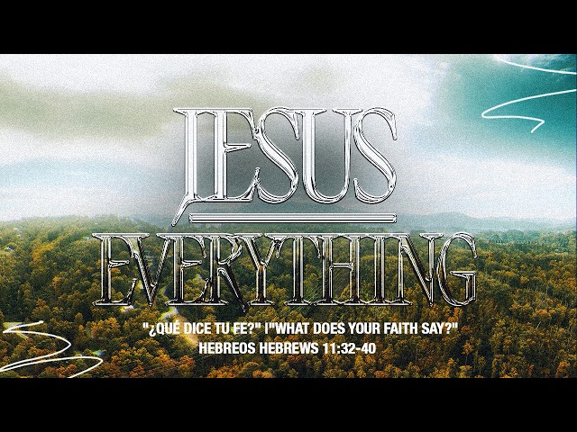 "¿Qué Dice Tu Fe?" |"What Does Your Faith Say?"