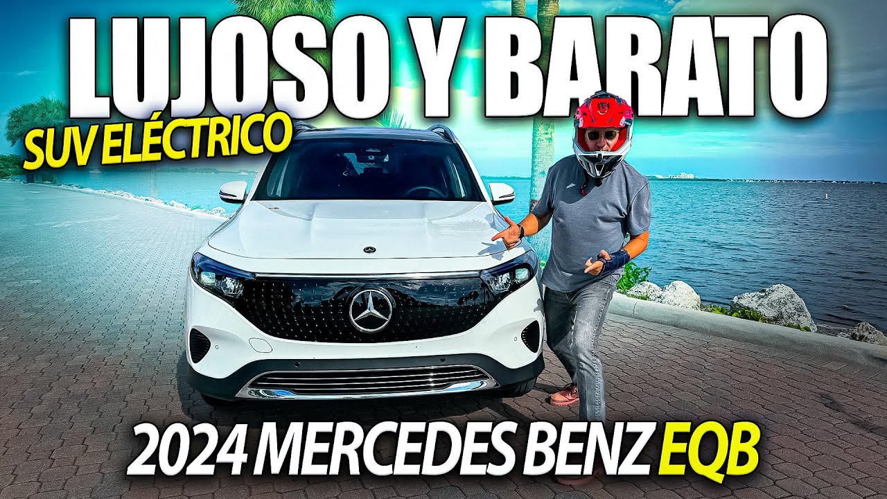2024 Mercedes Benz EQB • El Eléctrico más BARATO