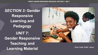 Section .3 / Unit 7: Gender Responsive Teaching and Learning Materials