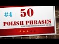 Learn Polish in 15 minutes - 50 useful Polish phrases - polish for beginners - 4