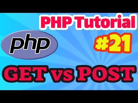 PHP Tutorial #21: Difference Between GET and POST with Example