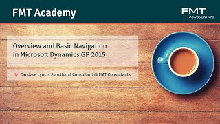 Celebrity Tutorial: Overview and Basic Navigation in Microsoft Dynamics GP 2015 Net Worth