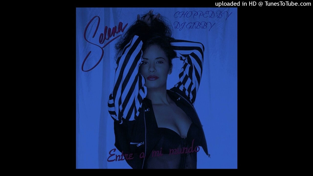 Selena X DJ Gibby Missing My Baby Chopped N Screwed