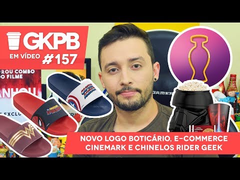 Novo Logo O Boticário, E-commerce Cinemark e Chinelos Rider Geek | GKPB Em Vídeo #157