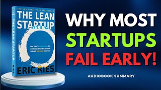 The Lean Startup by Eric Ries Audiobook | Book Summary in English