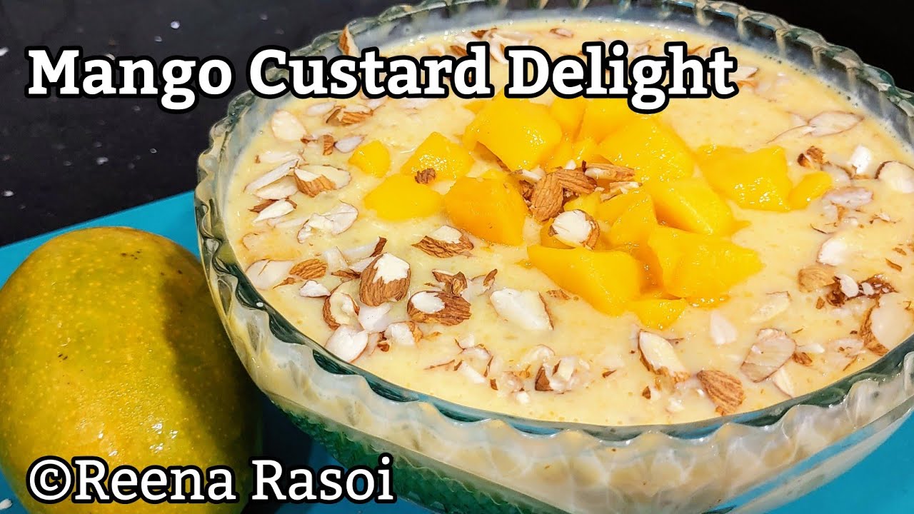 Mango Custard Delight Recipe in Hindi मैंगो कस्टर्ड डिलाइट घर पर बनाएं।