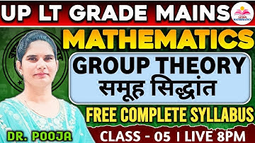 Group Theory(समूह सिद्धांत)/UP LT Grade Mains/Gic Mains/Class-6/Free classes By Dr Pooja