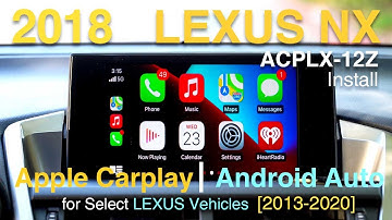 How to install Carplay/Android Auto on a 2018 Lexus NX