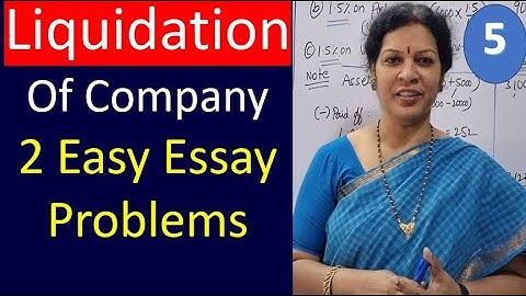5. Liquidation Of Company - 2 Easy Essay Problems from Corporate Accounting Subject