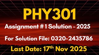 phy 301 assignment 1 solution 2025 | phy 301 assignment 1 solution fall 2025 #phy301