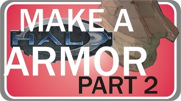 MAKE A HALO ARMOR PART 2  - ERBY