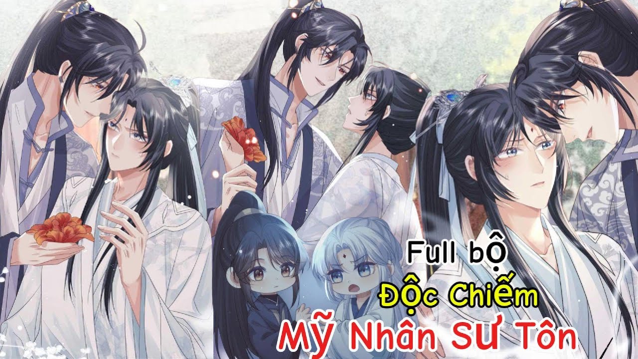 Độc Chiếm Mỹ Nhân Sư Tôn | 💥full bộ #manhwa
