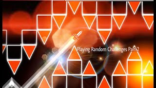 Playing Random Challenges I Geometry Dash (#2)
