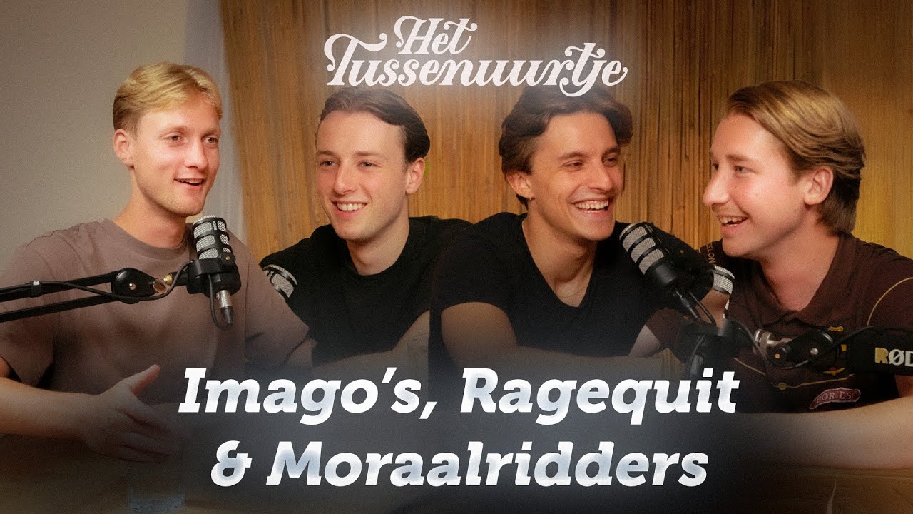 Imago’s, Ragequit & Moraalridders | Het Tussenuurtje