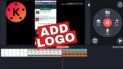 How to Add Logo in KineMaster 2025?