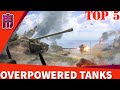 TOP 5 - OVERPOWERED TANKS in wot blitz | V2