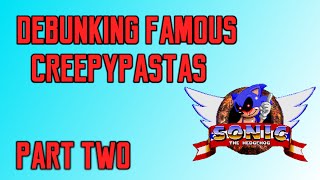 Debunking Famous Creepypastas - Part 2