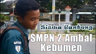 Wow Ada Yang Ganteng Di Smpn 2 Ambal, Kebumen