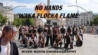[DANCE IN PUBLIC] WAKA FLOCKA FLAME | NO HANDS DANCE COVER | RIVER NOVIN CHOREOGRAPHY London